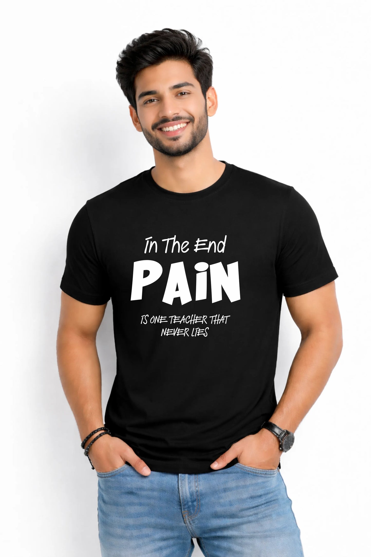 In The End Pain Is One Teacher That Never Lies – Men's Graphic T-Shirt