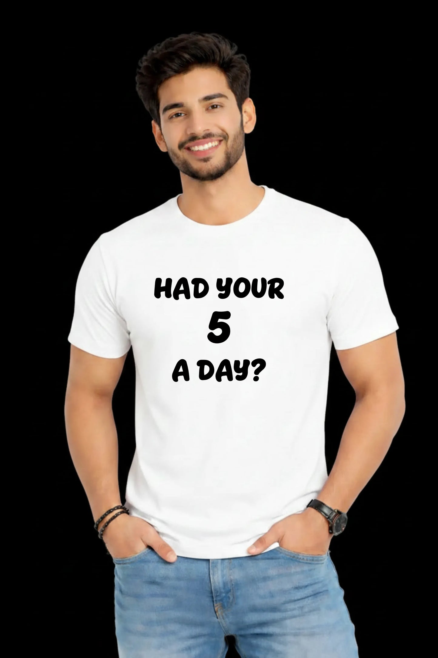 Had Your 5 A Day? Graphic T-Shirt