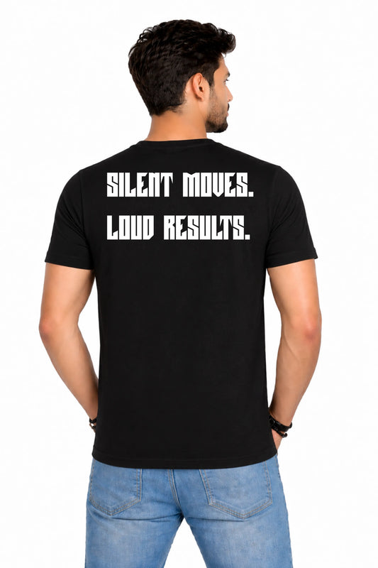 Silent Moves. Loud Results. — Men's Back Print T-Shirt
