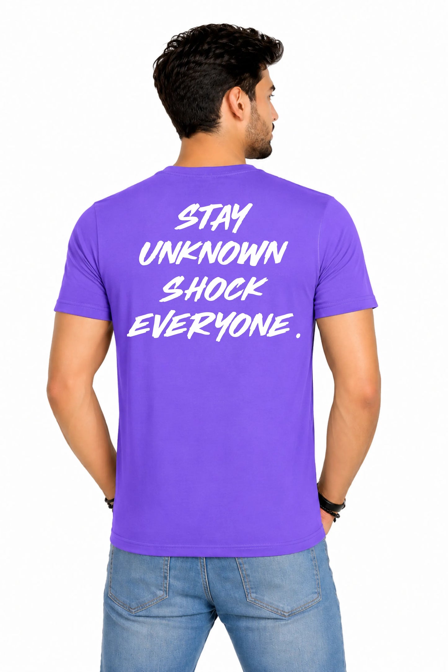 Stay Unknown Shock Everyone Back Print T-Shirt