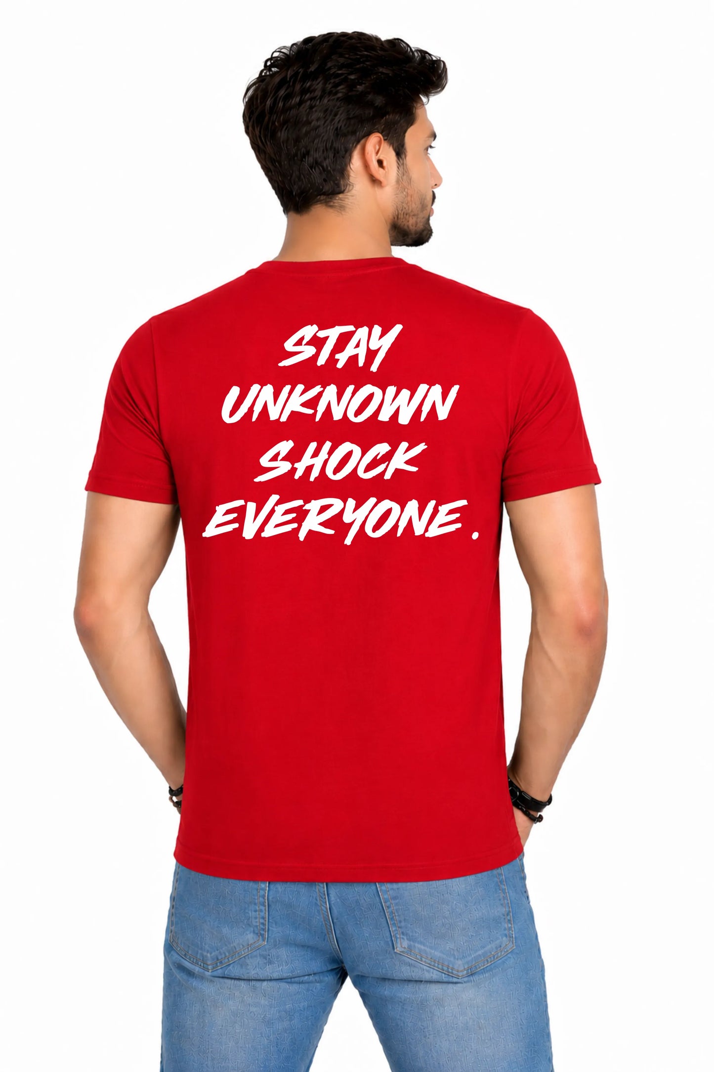 Stay Unknown Shock Everyone Back Print T-Shirt