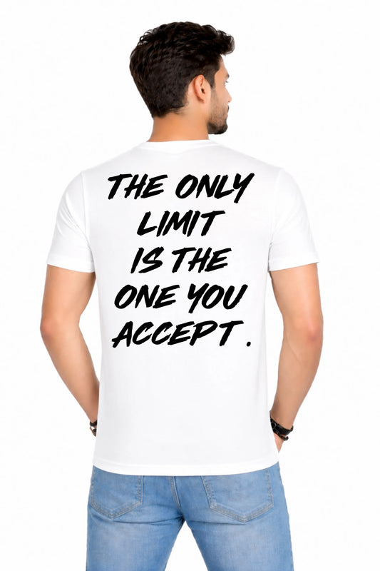The Only Limit Is The One You Accept Back Print T-Shirt