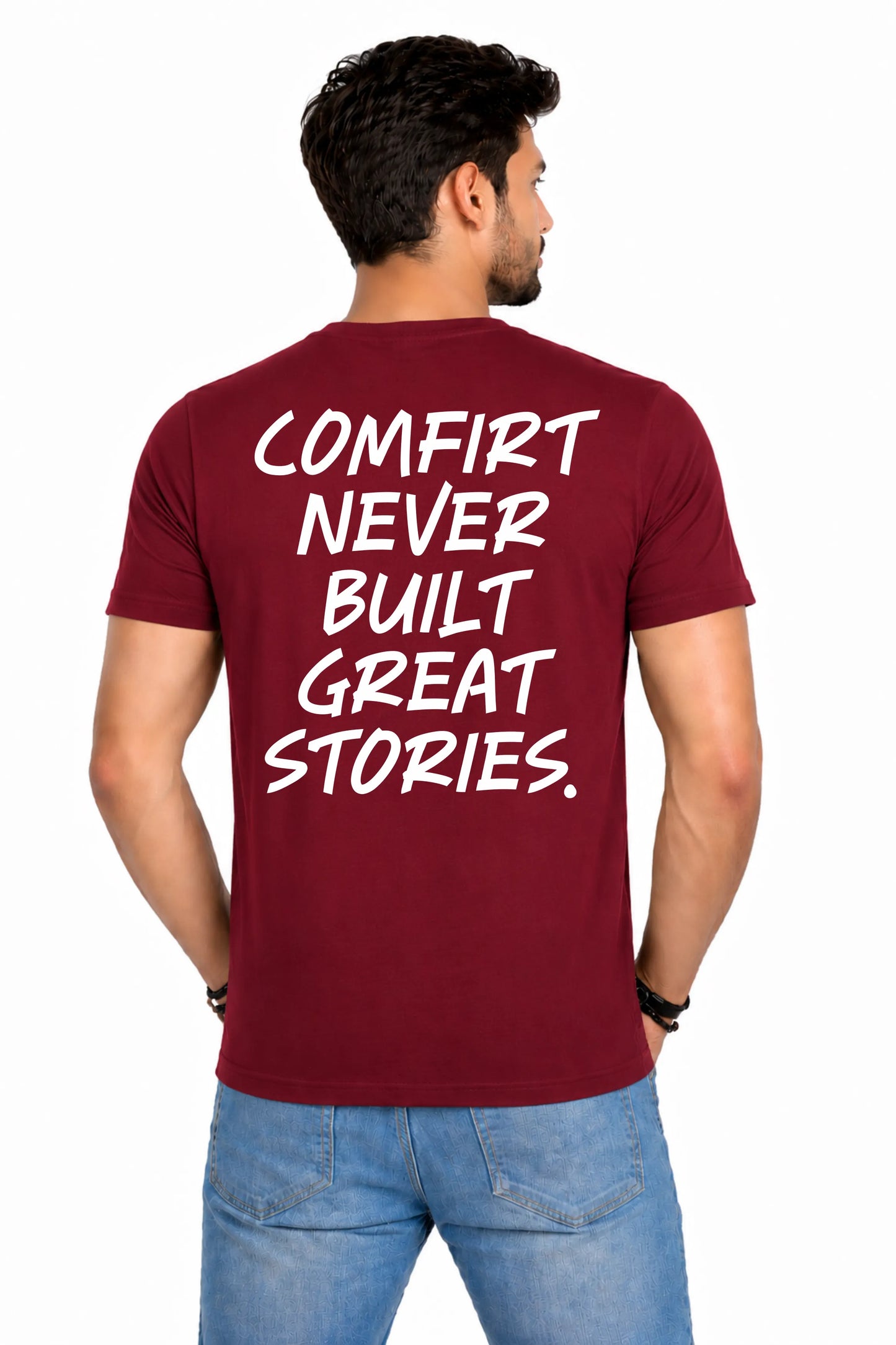 Comfort Never Built Great Stories Back Print T-Shirt