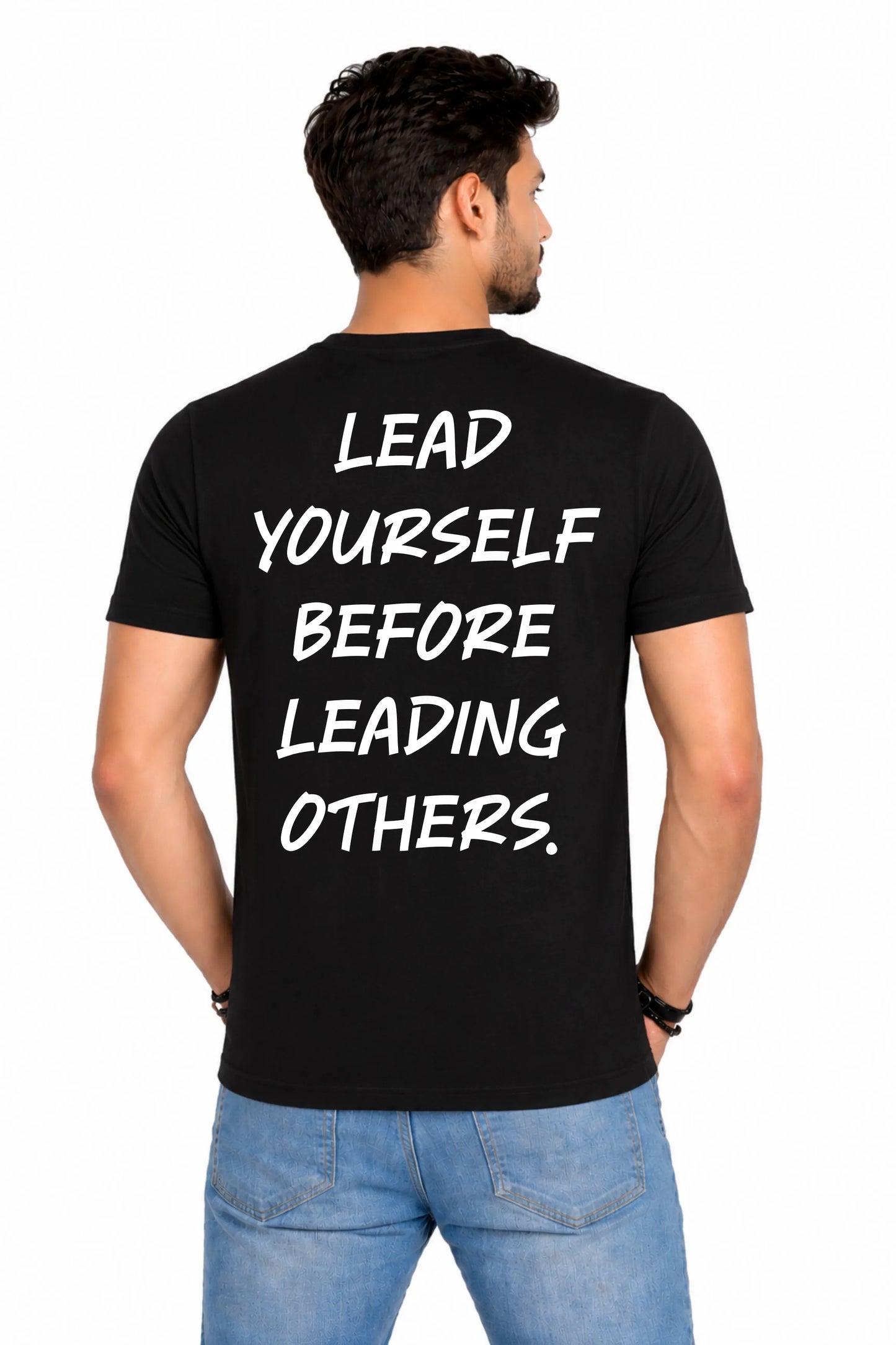 Lead Yourself Before Leading Others Back Print T-Shirt