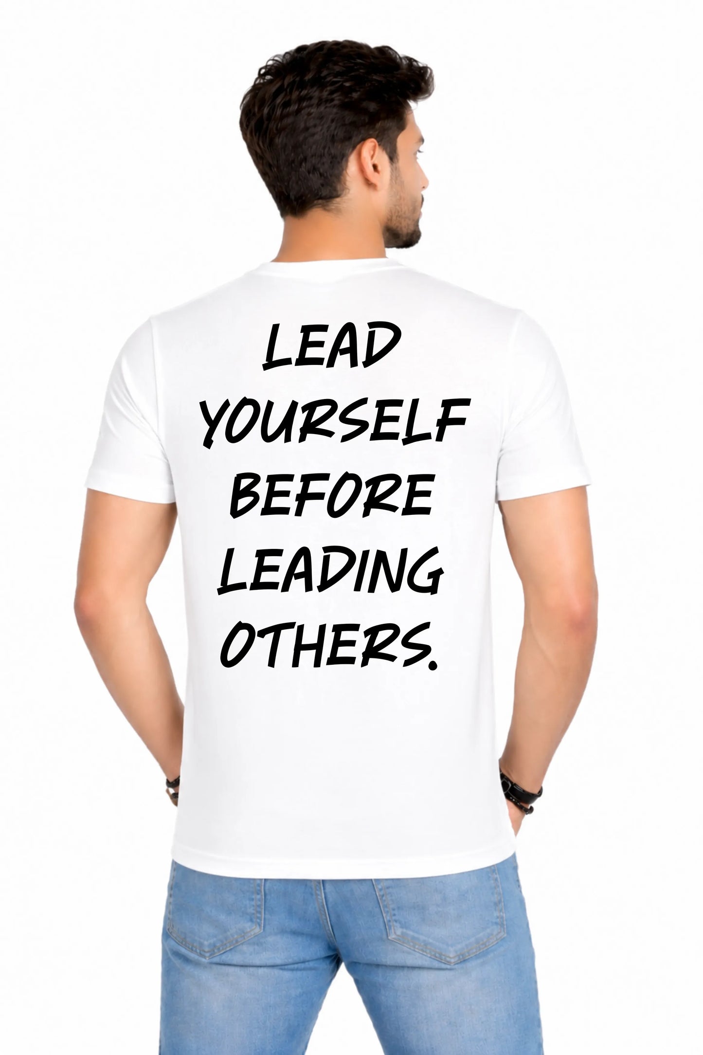 Lead Yourself Before Leading Others Back Print T-Shirt