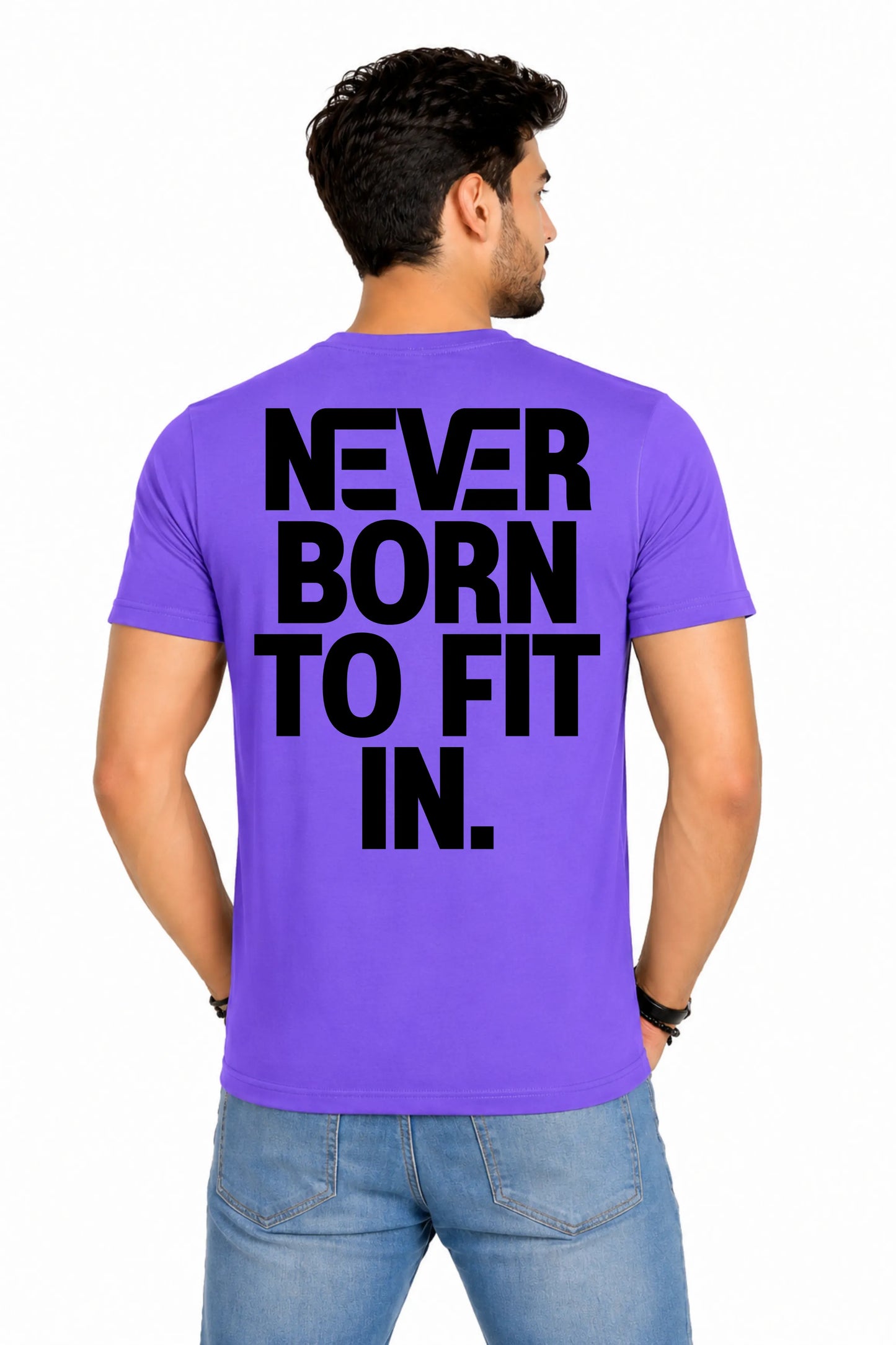 Never Born To Fit In – Men's Back Print T-Shirt