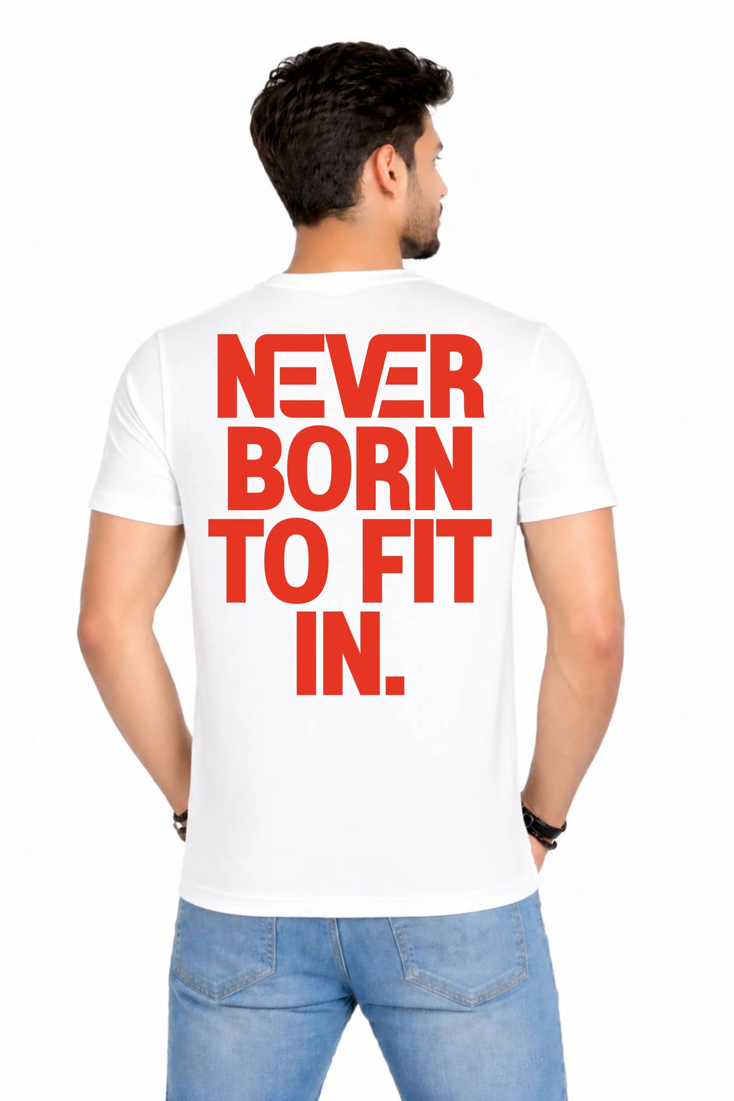 Never Born To Fit In – Men's Back Print T-Shirt