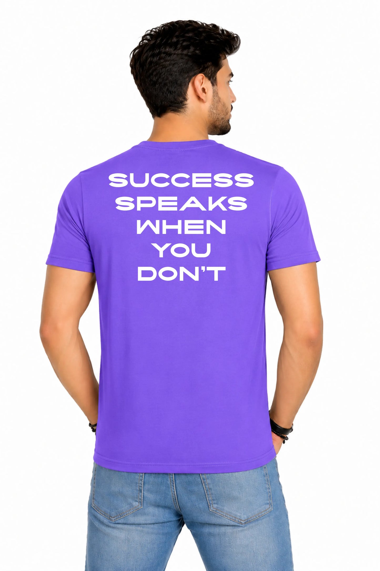 Success Speaks When You Don't - Back Print T-Shirt