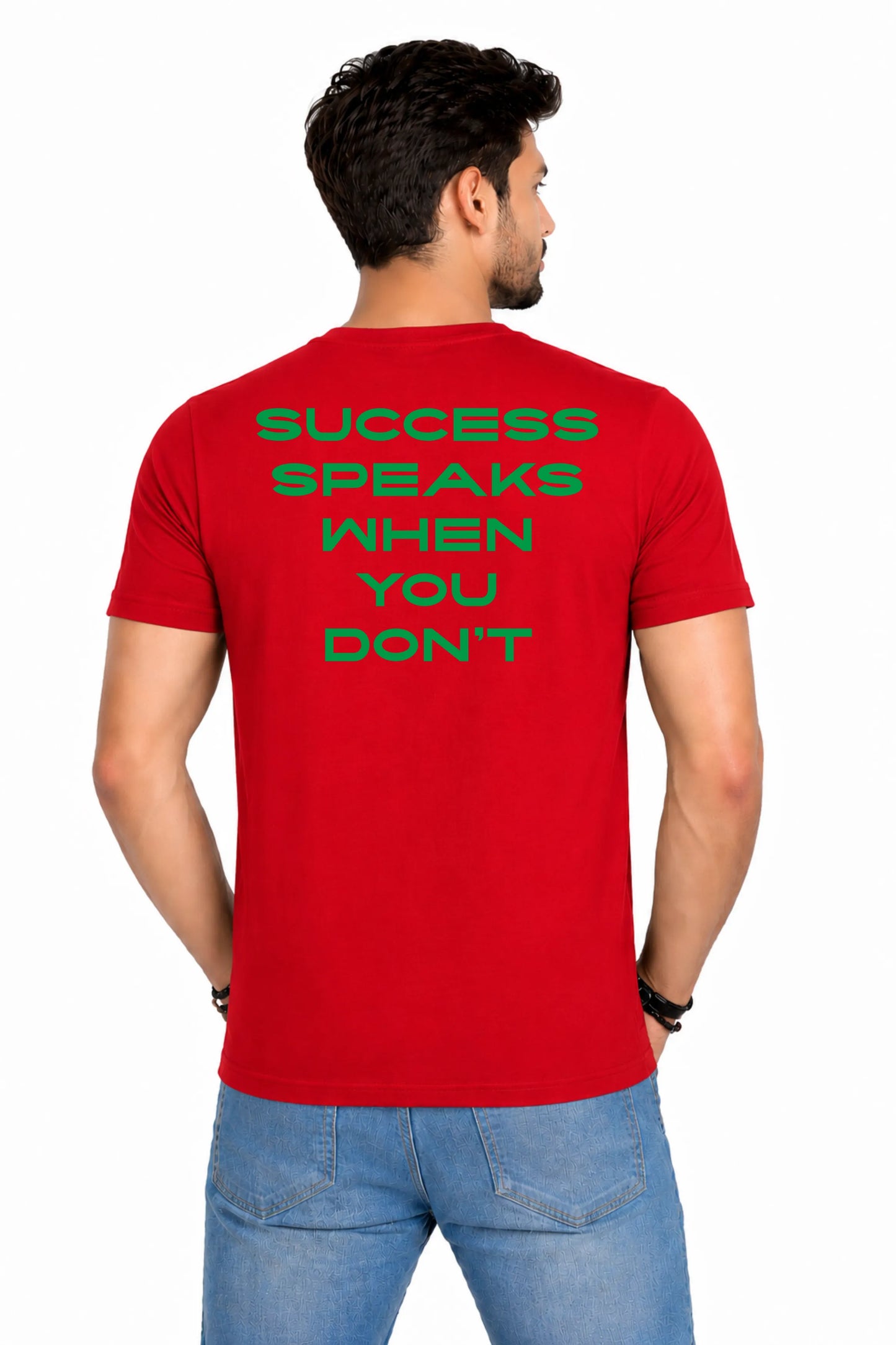 Success Speaks When You Don't - Back Print T-Shirt